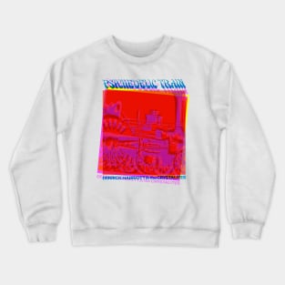 Derrick Harriott Psychedelic Train Crewneck Sweatshirt